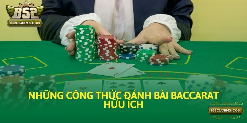Những công thức đánh bài Baccarat hữu ích Những công thức đánh bài Baccarat hữu ích